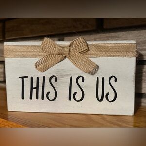 “This is Us” Wooden Block
